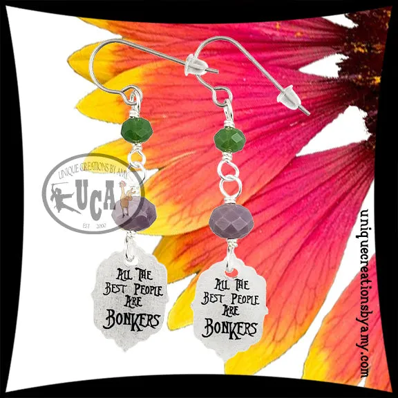 All The Best People Are Bonkers, Earrings